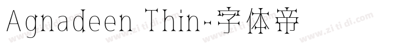 Agnadeen Thin字体转换